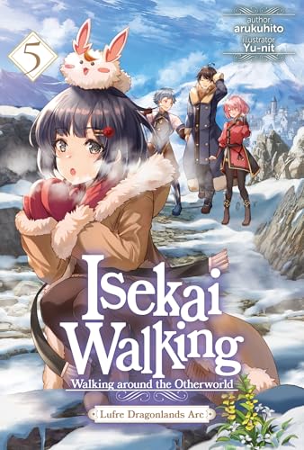 arukuhito: Isekai Walking: Volume 5 (EBook, 2026, J-Novel Club)