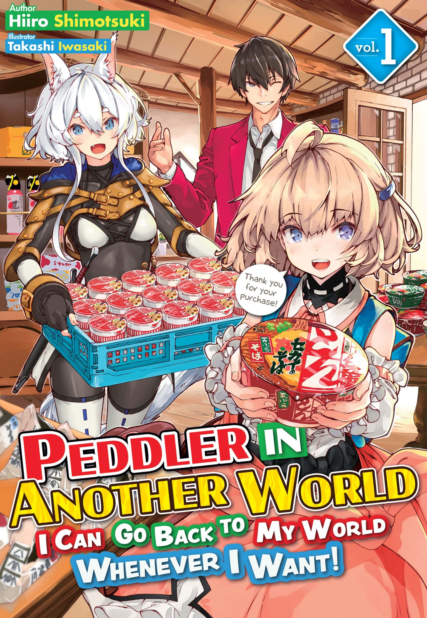 Hiiro Shimotsuki: Peddler in Another World: Volume 1 (EBook, 2022, J-Novel Club)