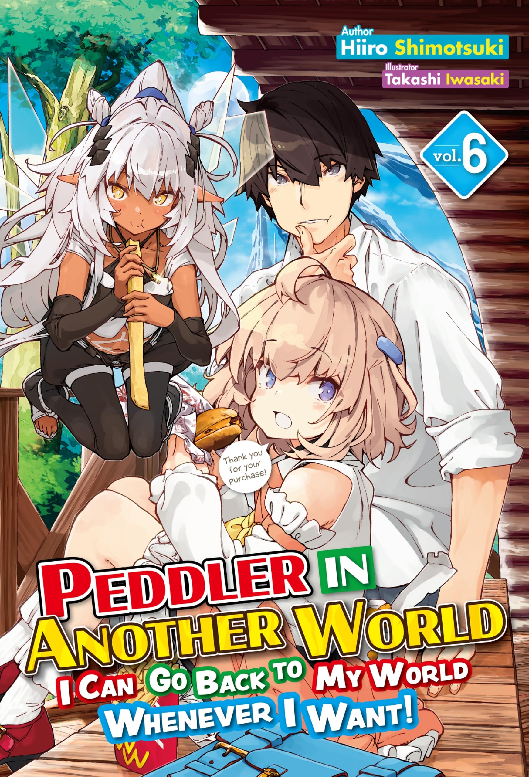 Hiiro Shimotsuki: Peddler in Another World: Volume 6 (EBook, 2024, J-Novel Club)