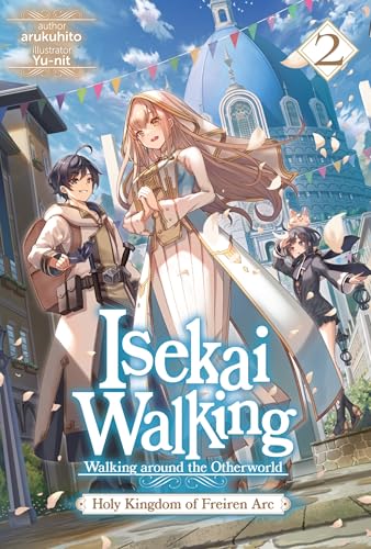 arukuhito: Isekai Walking: Volume 2 (EBook, 2025, J-Novel Club)