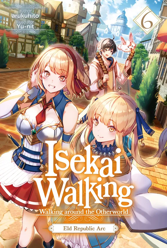 arukuhito: Isekai Walking: Volume 6 (EBook, 2026, J-Novel Club)