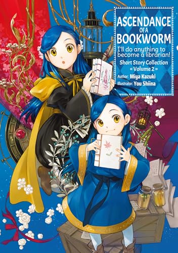 Miya Kazuki: Ascendance of a Bookworm: Short Story Collection Volume 2 (EBook, 2025, J-Novel Club)