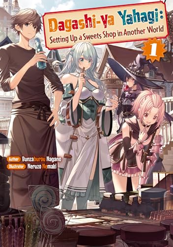 Bunzaburou Nagano: Dagashi-ya Yahagi: Volume 1 (EBook, 2024, J-Novel Club)