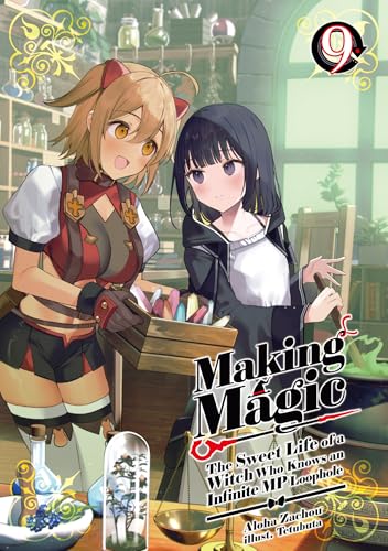 Aloha Zachou: Making Magic: Volume 9 (EBook, 2026, J-Novel Club)