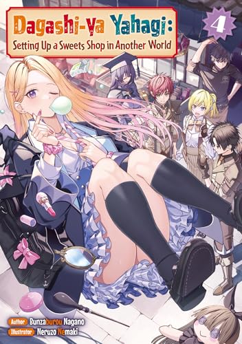 Bunzaburou Nagano: Dagashi-ya Yahagi: Volume 4 (EBook, 2025, J-Novel Club)
