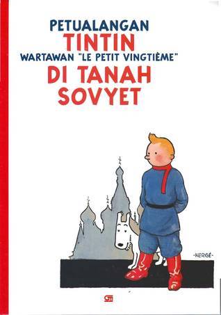 Hergé: Petualangan Tintin Wartawan "Le Petit Vingtième" di Tanah Sovyet (Paperback, Indonesian language, PT Gramedia Pustaka Utama)