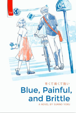 Sumino Yoru: Blue, Painful, and Brittle (Paperback, Indonesian language, 2020, Penerbit Haru)