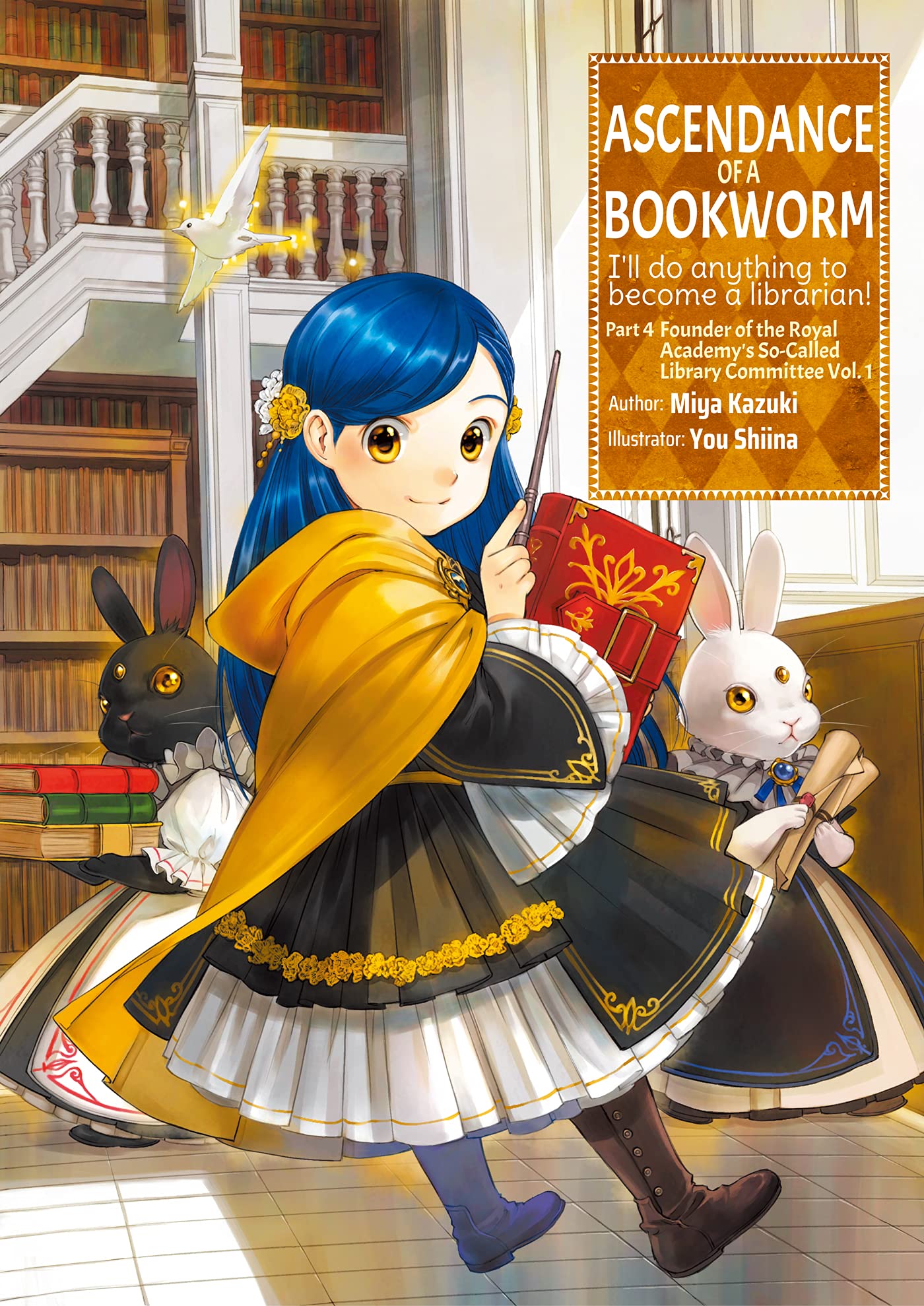 Miya Kazuki: Ascendance of a Bookworm: Part 4 Volume 1 (EBook, 2021, J-Novel Club)