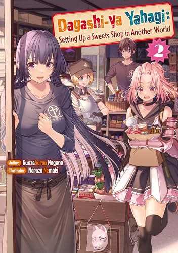 Bunzaburou Nagano: Dagashi-ya Yahagi: Volume 2 (EBook, 2024, J-Novel Club)