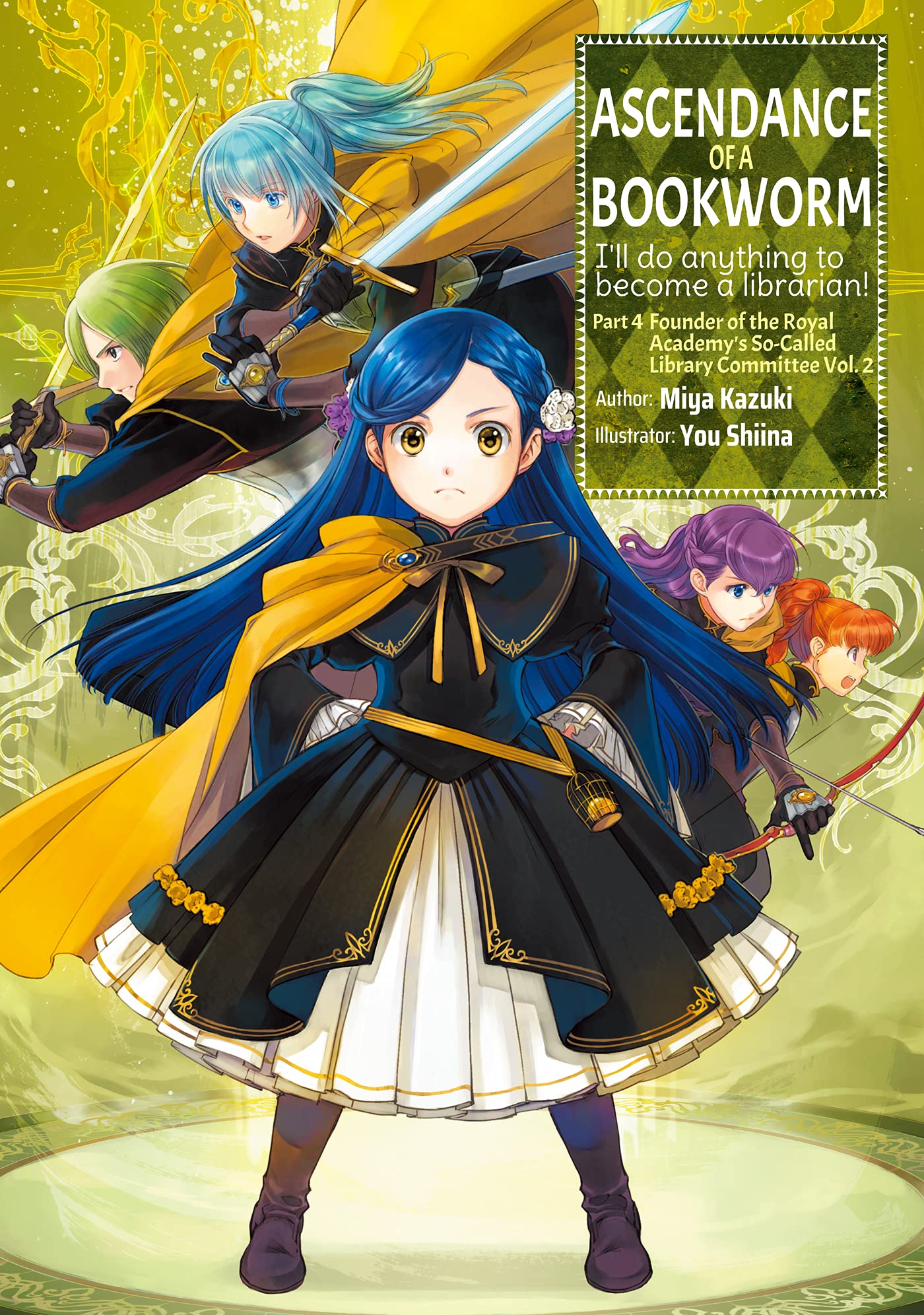 Miya Kazuki: Ascendance of a Bookworm: Part 4 Volume 2 (EBook, 2021, J-Novel Club)
