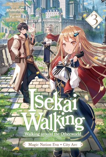 arukuhito: Isekai Walking: Volume 3 (EBook, 2025, J-Novel Club)