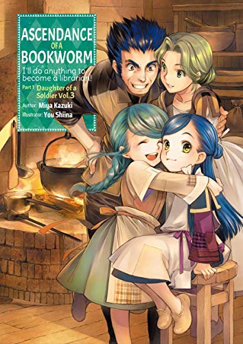 Miya Kazuki: Ascendance of a Bookworm: Part 1 Volume 3 (EBook, 2019, J-Novel Club)