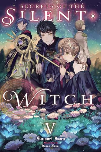 Matsuri Isora: Secrets of the Silent Witch: Volume 5 (EBook, 2024, Yen On)
