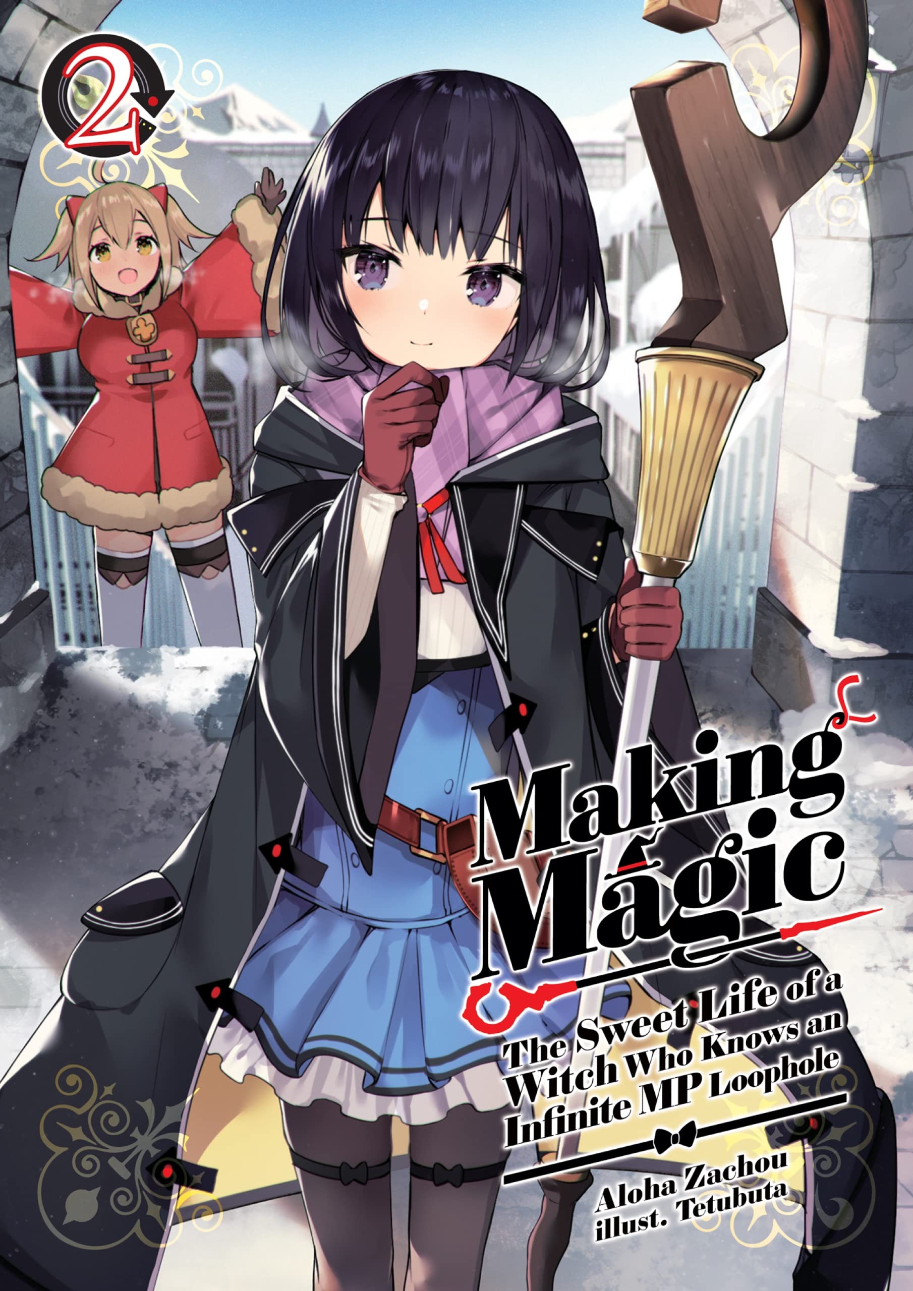 Aloha Zachou: Making Magic: Volume 2 (EBook, 2023, J-Novel Club)