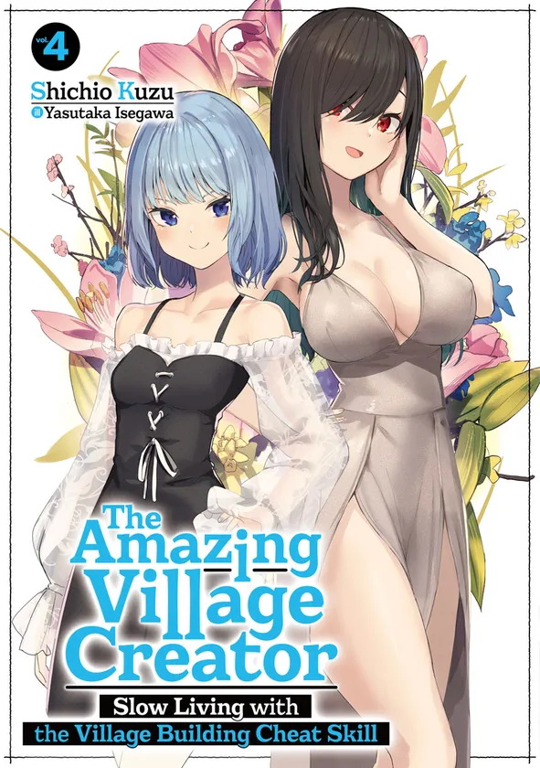 Shichio Kuzu: The Amazing Village Creator: Volume 4 (EBook, 2026, J-Novel Club)