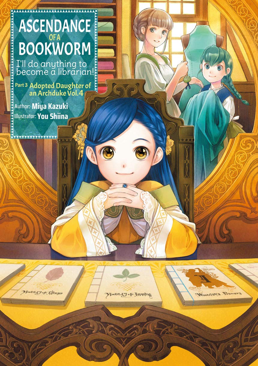 Miya Kazuki: Ascendance of a Bookworm: Part 3 Volume 4 (EBook, 2021, J-Novel Club)
