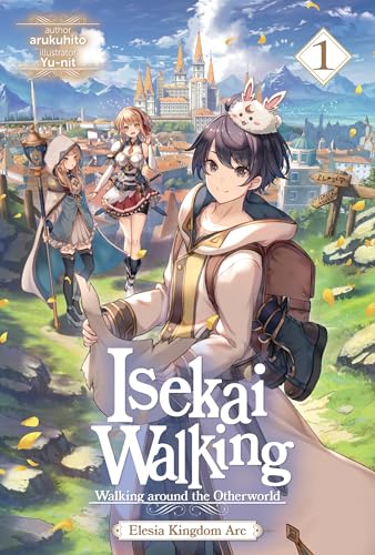 arukuhito: Isekai Walking: Volume 1 (EBook, 2025, J-Novel Club)