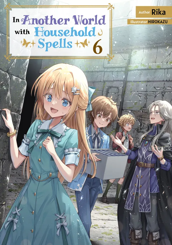 Rika: In Another World with Household Spells: Volume 6 (EBook, 2026, J-Novel Club)