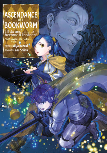 Miya Kazuki: Ascendance of a Bookworm: Part 5 Volume 9 (EBook, 2024, J-Novel Club)