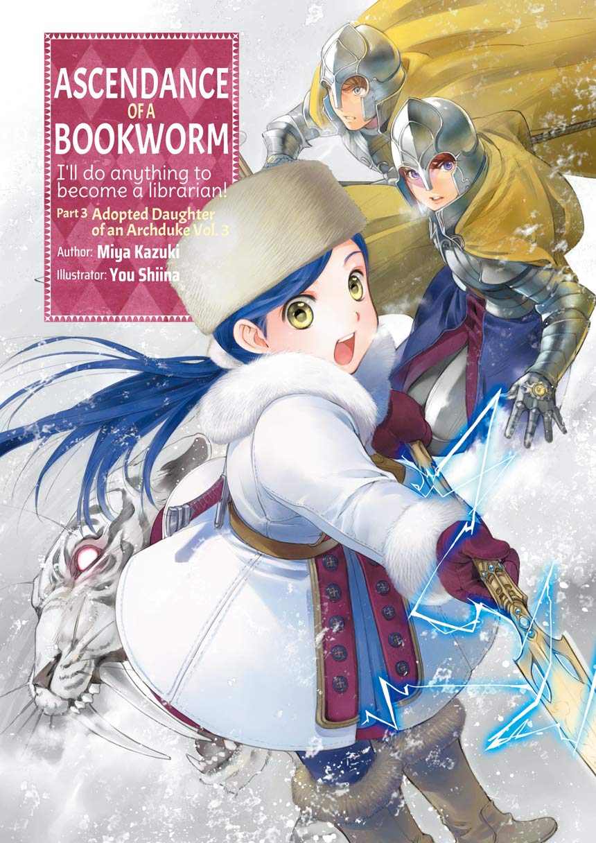 Miya Kazuki: Ascendance of a Bookworm: Part 3 Volume 3 (EBook, 2021, J-Novel Club)
