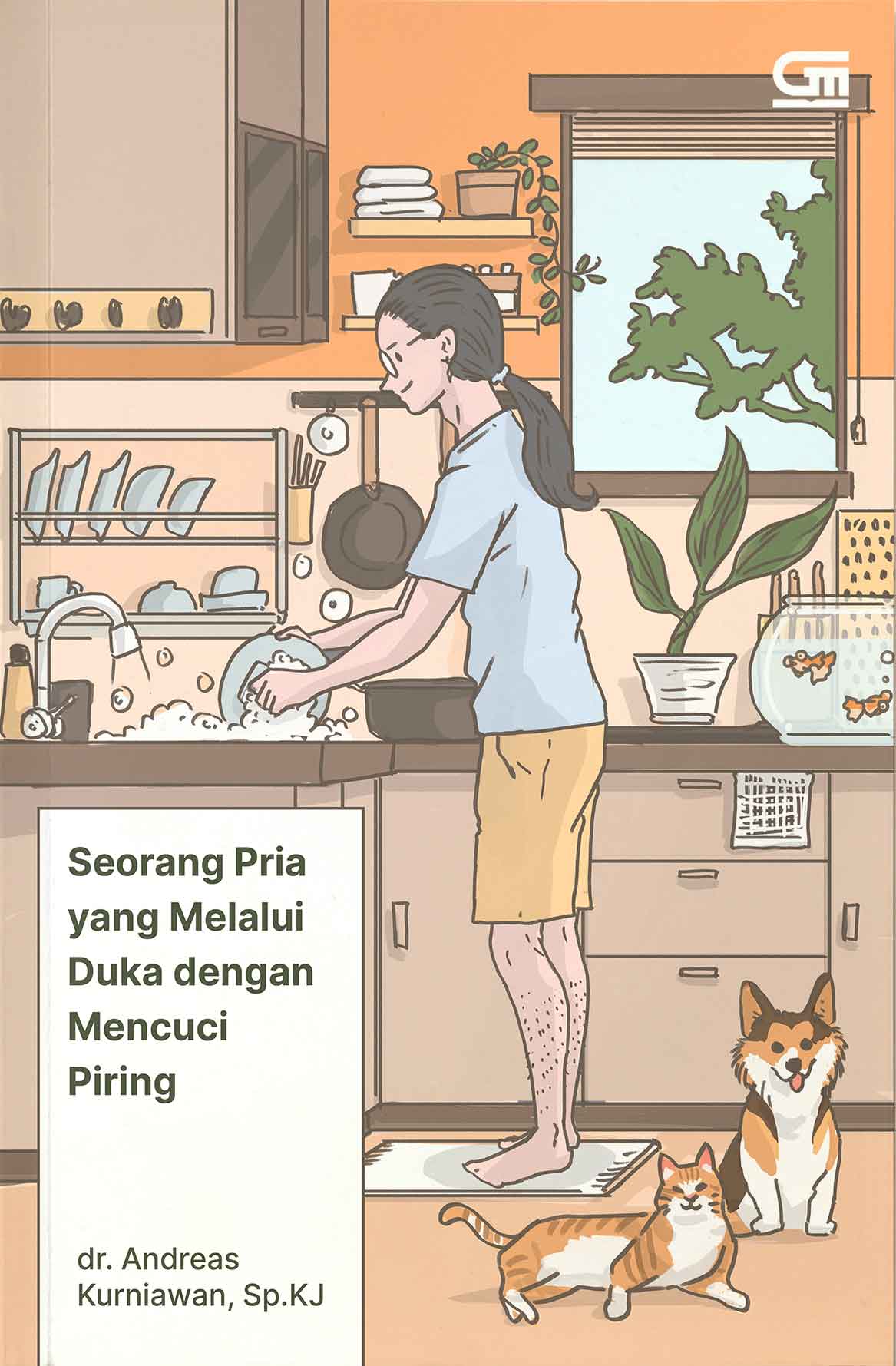 Andreas Kurniawan: Seorang Pria yang Melalui Duka dengan Mencuci Piring (Paperback, Indonesian language, 2023, Gramedia Pustaka Utama)