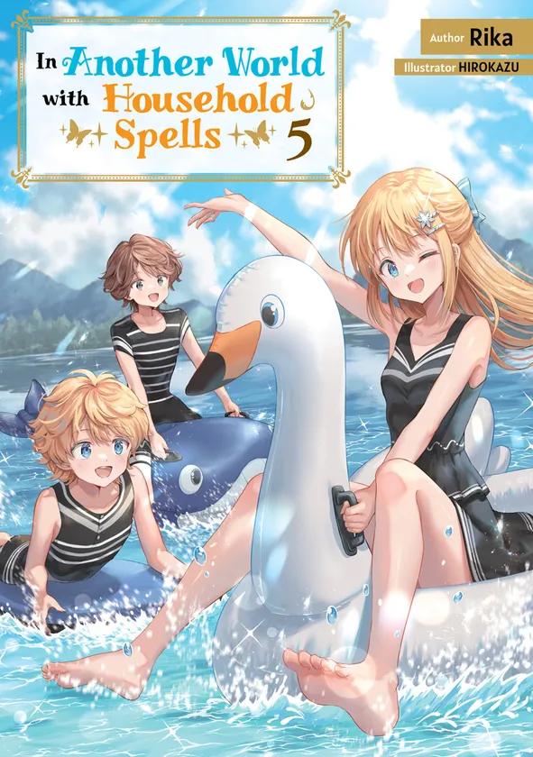 Rika: In Another World with Household Spells: Volume 5 (EBook, 2026, J-Novel Club)