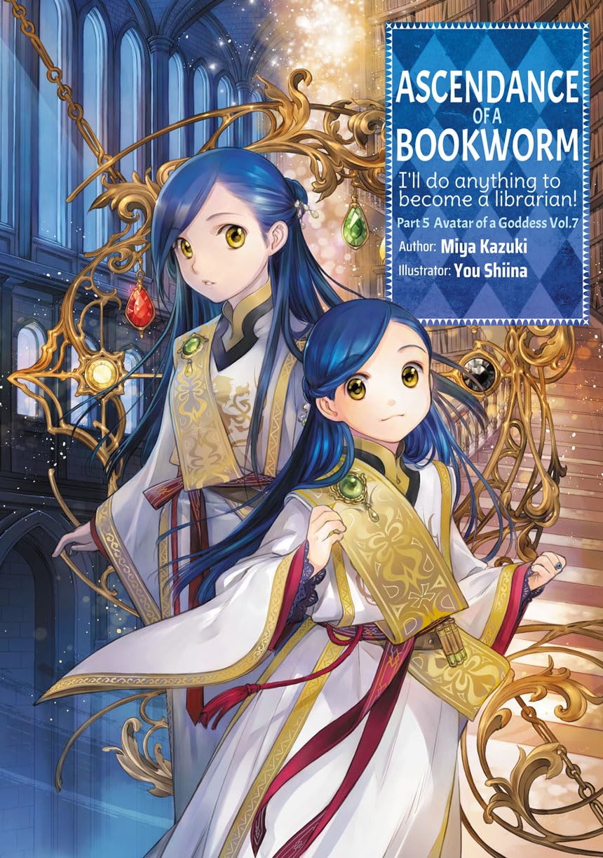 Miya Kazuki: Ascendance of a Bookworm: Part 5 Volume 7 (EBook, 2023, J-Novel Club)