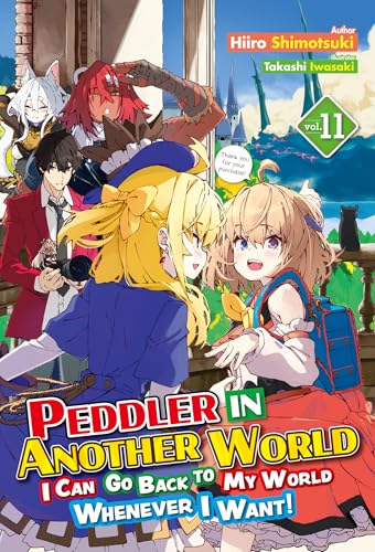 Hiiro Shimotsuki: Peddler in Another World: Volume 11 (EBook, 2025, J-Novel Club)