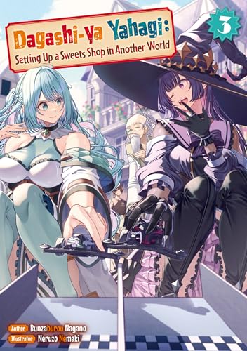 Bunzaburou Nagano: Dagashi-ya Yahagi: Volume 3 (EBook, 2025, J-Novel CLub)