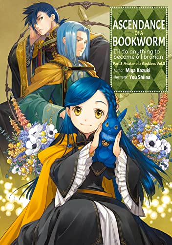 Miya Kazuki: Ascendance of a Bookworm: Part 5 Volume 3 (EBook, 2023, J-Novel Club)